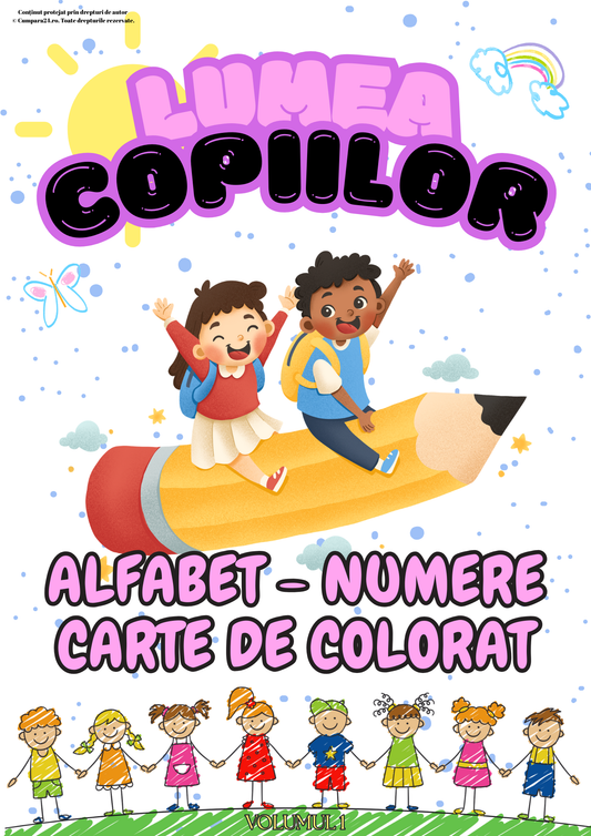 Lumea Copiilor – Alfabet, Numere și Carte de Colorat Digitală (PRINTABILA)